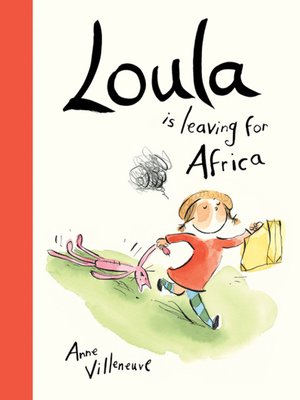 Loula Is Leaving for Africa - ebook